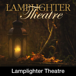 Lamplighter Theatre Lamplighter Theatre