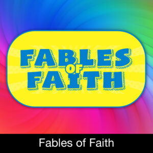 Fables of Faith